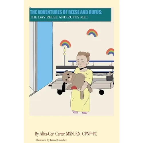 The Adventures of Reese and Rufus: The Day Reese and Rufus Met