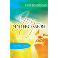 The Joy of Intercession Study Guide: Becoming a Happy Intercessor