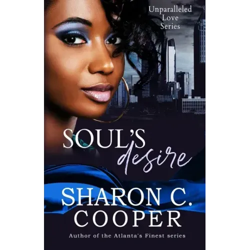 Soul's Desire: Unparalleled Love Series