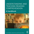 Understanding and Teaching Reading Comprehension: A handbook