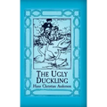 The Ugly Duckling: Original and Unabridged