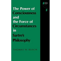 The Power of Consciousness and the Force of Circumstances in Sartre S Philosophy
