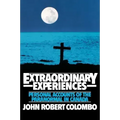 Extraordinary Experiences: Personal Accounts of the Paranormal in Canada