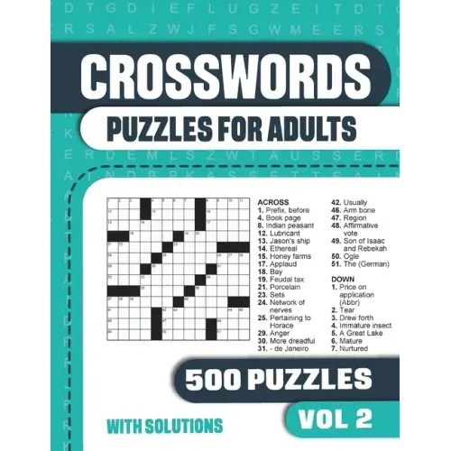 Crosswords Puzzles for Adults: Crossword Book with 500 Puzzles for Adults. Seniors and all Puzzle Book Fans - Vol 2