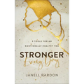 Stronger Every Day: 9 Tools for an Emotionally Healthy You