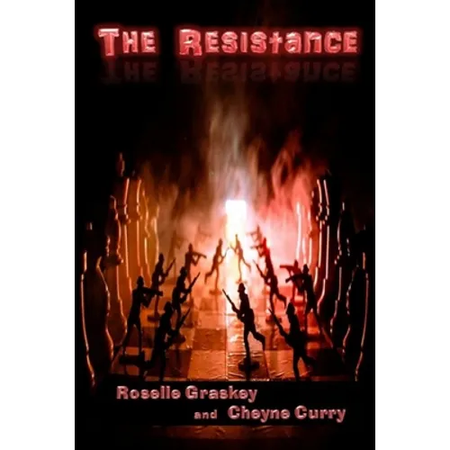 The Resistance: Book Two of the Sanctuary Series