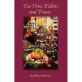 Tea Time Tidbits and Treats