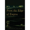 From the Edge of Empire: A Memoir