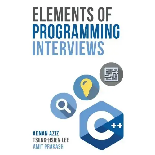 Elements of Programming Interviews: The Insiders' Guide