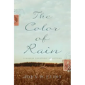 The Color of Rain: A Kansas Courtship in Letters
