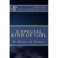 A Special Kind of Girl