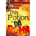This Potion is da Bomb