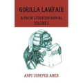 Gorilla Lawfair: A Pro Se Litigation Manual