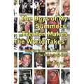 The Boys of My Summers: "Trenton Makes, The World Takes" Dying Not for A Cause but Because, The Truth is Spoken Here