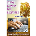 Typing Lessons for Beginners: Quick way to learn English Typing