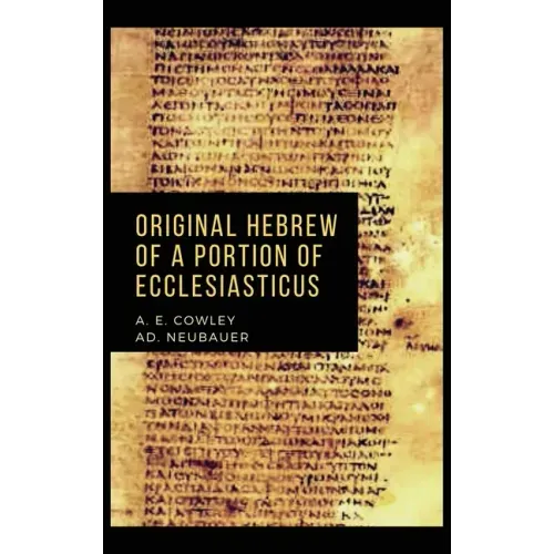 Original Hebrew of a Portion of Ecclesiasticus