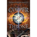 Copper Throne: Book Three in the Mapmaking Magicians Series