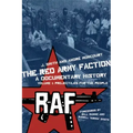 Red Army Faction, a Documentary History: Volume 1: Projectiles for the People