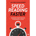 Speed Reading Faster: Maximize Your Success in Business & Study