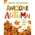 Awesome Autumn: All Kinds of Fall Facts and Fun