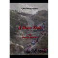 A Slow Trek