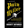 Pain Killer: A Memoir of Big League Addiction