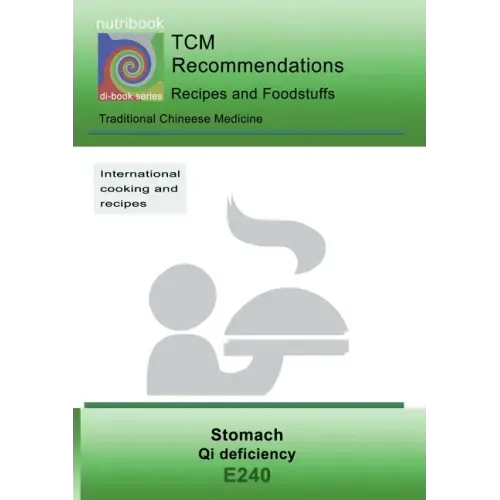 TCM - Stomach - Qi deficiency: E240 TCM - Stomach - Qi deficiency