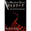 Sins of the Father: The Bourbon Street Ripper
