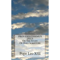 PROVIDENTISSIMUS DEUS On The Study Of Holy Scripture