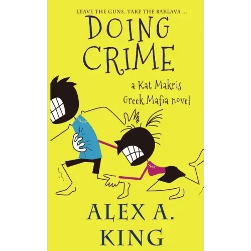 Doing Crime: A Kat Makris Greek Mafia Novel