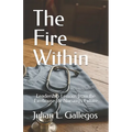 The Fire Within: Leadership Lessons from the Firehouse for Nursing's Future
