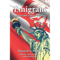 Emigrant: Fight for Freedom 1939 - 2000