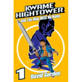 Kwame Hightower and The Man with No Name: Deluxe Edition