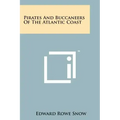 Pirates And Buccaneers Of The Atlantic Coast