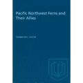 Pacific Northwest Ferns and Their Allies