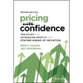 Pricing with Confidence: Ten Rules for Increasing Profits and Staying Ahead of Inflation