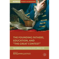 The Founding Fathers, Education, and the Great Contest: The American Philosophical Society Prize of 1797