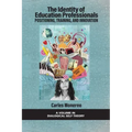 The Identity of Education Professionals: Positioning, Training, and Innovation