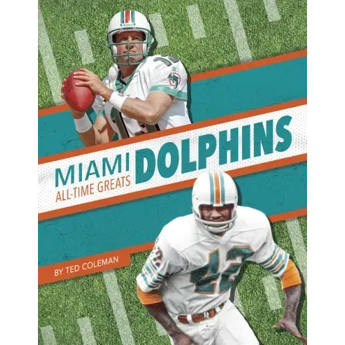 Miami Dolphins All-Time Greats