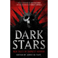 Dark Stars: New Tales of Darkest Horror
