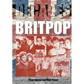 Britpop: Decades