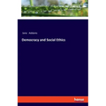 Democracy and Social Ethics