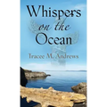 Whispers on the Ocean