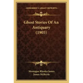 Ghost Stories Of An Antiquary (1905)