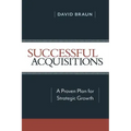 Successful Acquisitions: A Proven Plan for Strategic Growth
