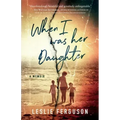 When I Was Her Daughter