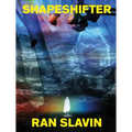 Ran Slavin: Shapeshifter