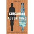 Circadian Algorithms