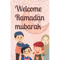 Welcome Ramadan Mubarak: Ramadan Story Book for Kids