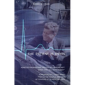The Patient Is Dying: Adapted from Roger Craig's 1971 Manuscript "When They Kill a President"